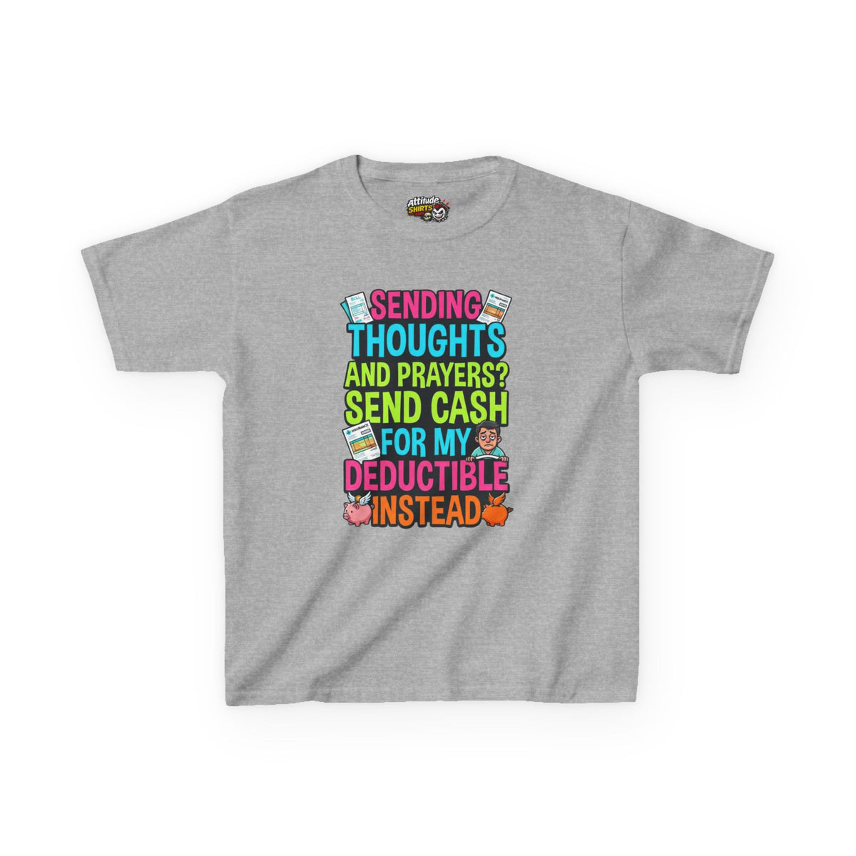 Cash For My Deductible Kids Tee
