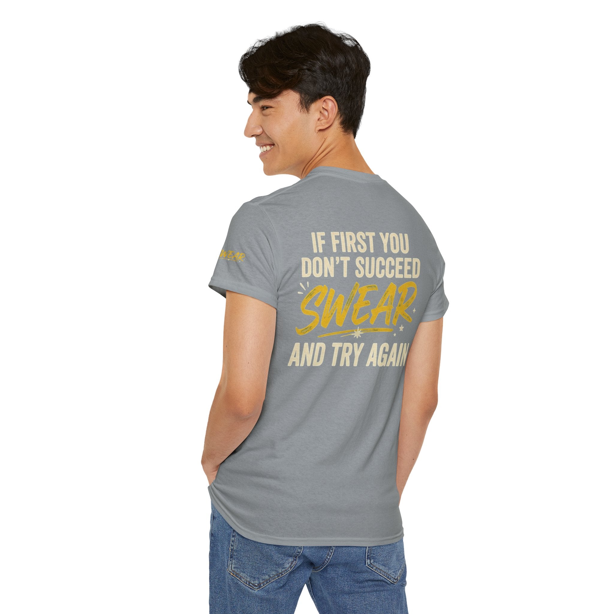 "Swear And Try Again" Premium Graphic Tee