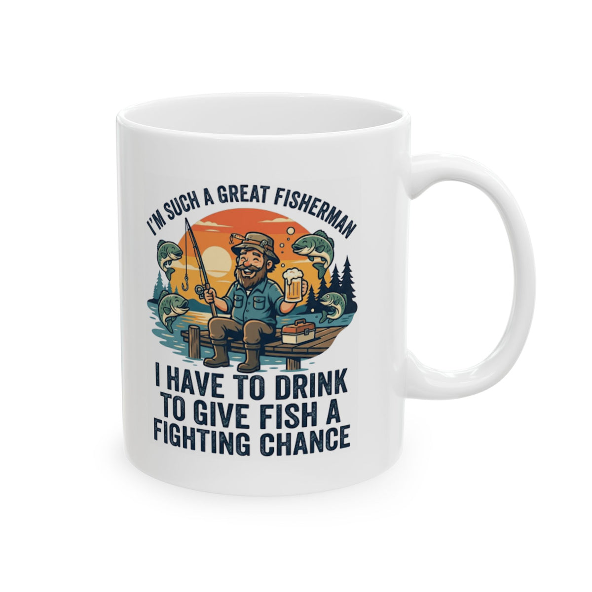 "Drink to Give Fish a Fighting Chance" White Ceramic Mug