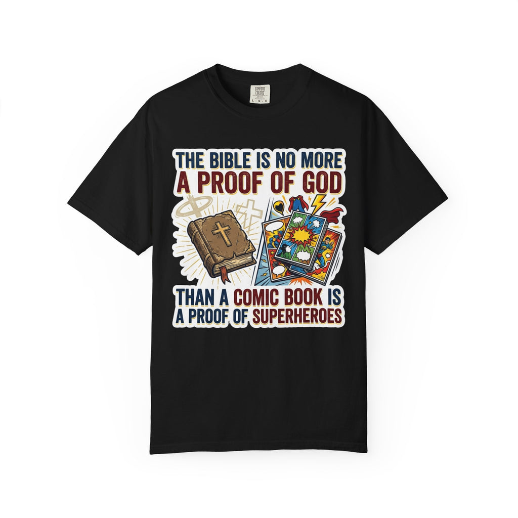 "Bible Proof of Good" Unisex Garment-Dyed Tee