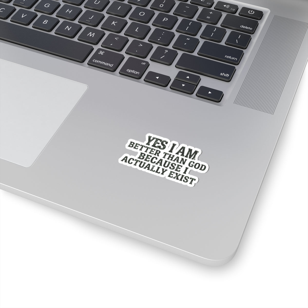"Better than God" Sticker — Main