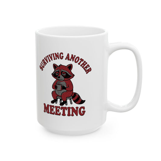 "Surviving Another Meeting" White Ceramic Mug