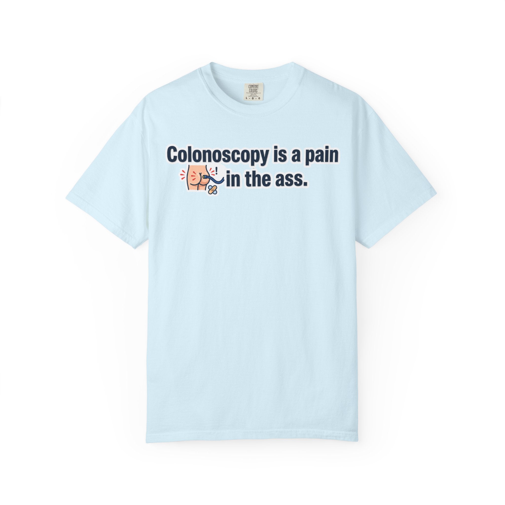 "Pain in the Ass" Unisex Garment-Dyed Tee