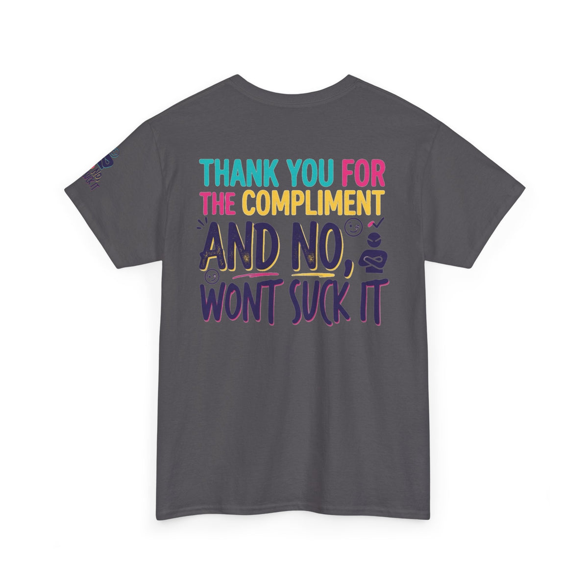 "Won't Suck It" Premium Graphic Tee