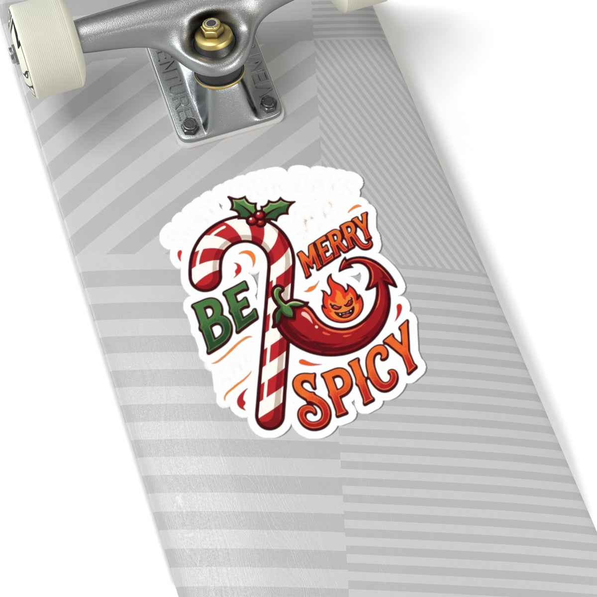 "May Your Days Be Merry and Spicy" Sticker — Main