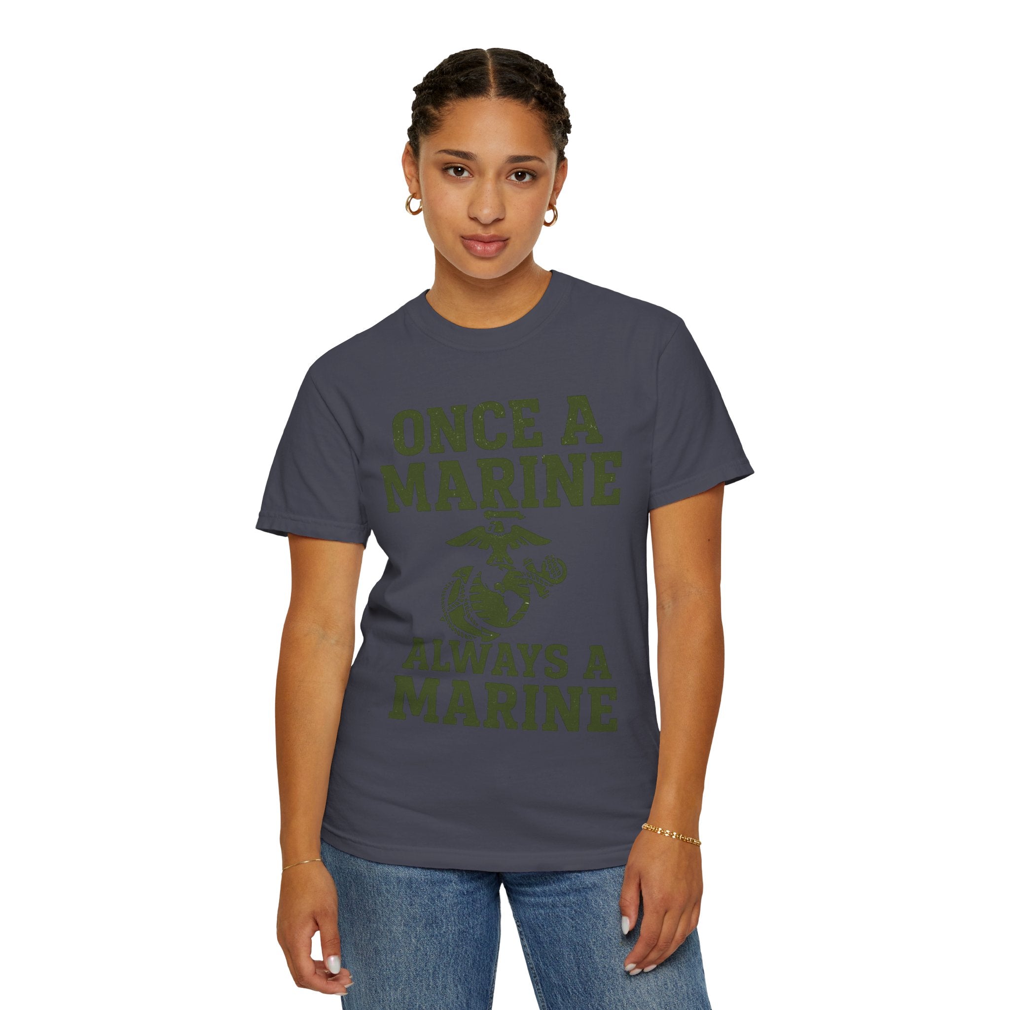"Always a Marine" Unisex Garment-Dyed T-shirt