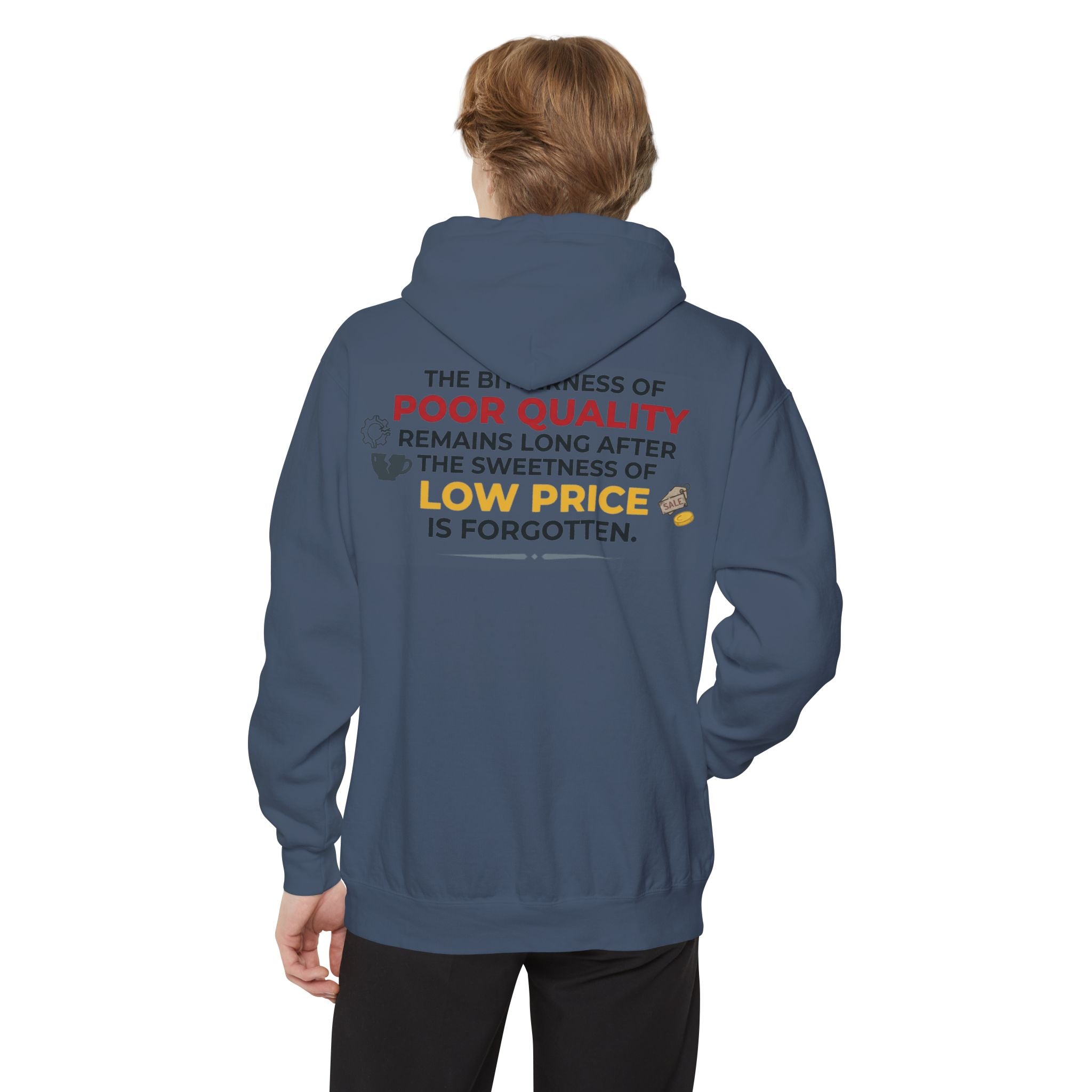 "Bitterness of Poor Quality" Garment-Dyed Hoodie