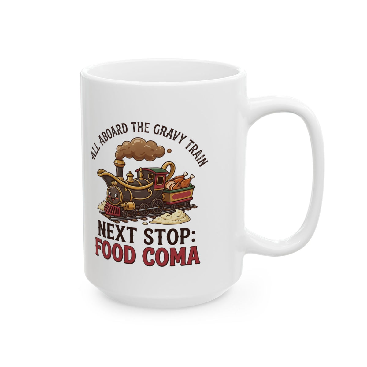 "Next Stop Food Coma" White Ceramic Mug