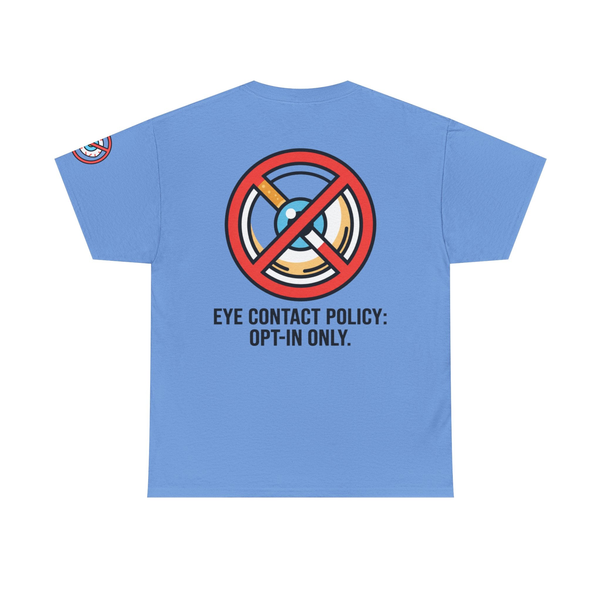 "Eye Contact Policy" Premium Graphic Tee