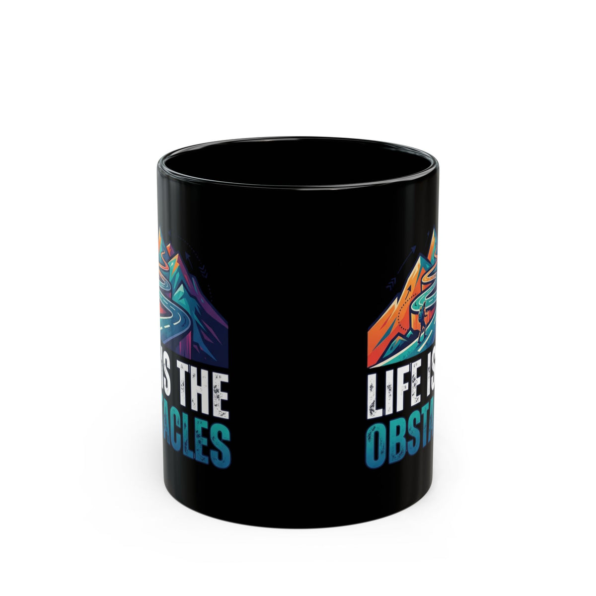 "Life Is The Obstacles" Black Ceramic Mug