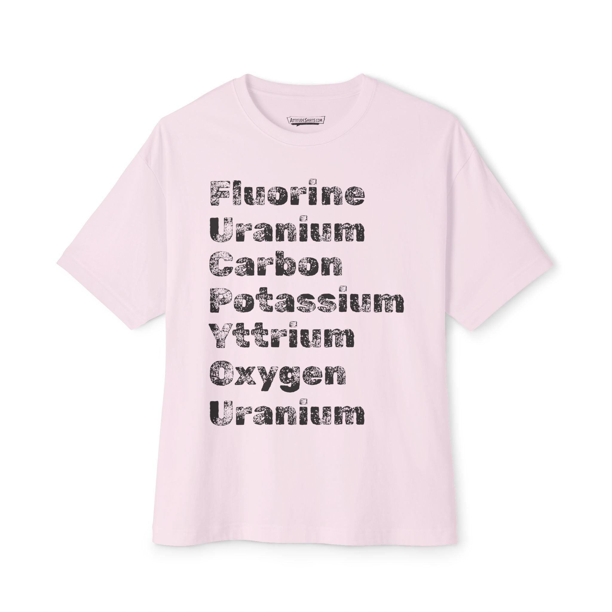 The "Periodic Salt" Tee | Fluorine Uranium Carbon Potassium Yttrium Oxygen