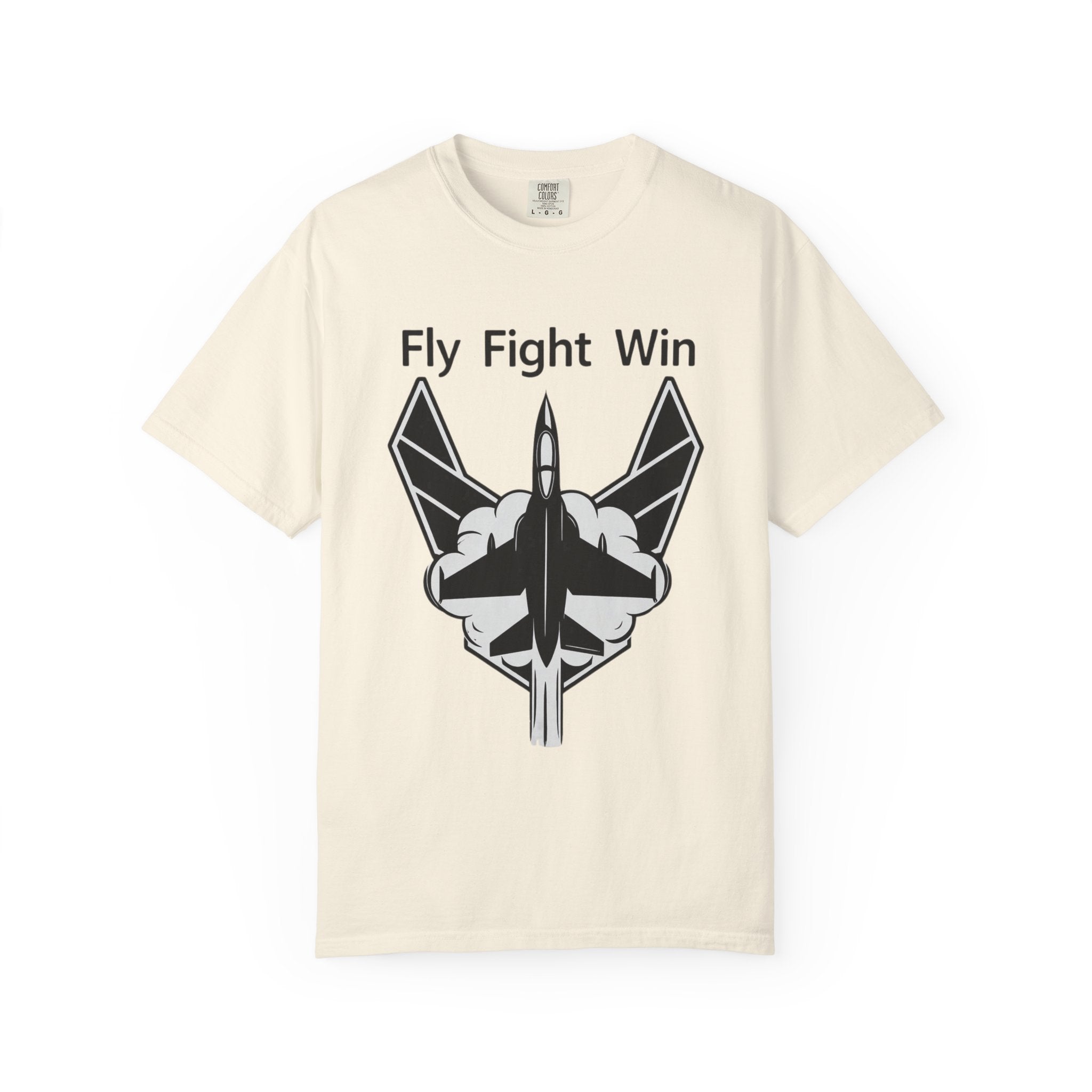 "Fly Fight Win" Unisex Garment-Dyed T-shirt
