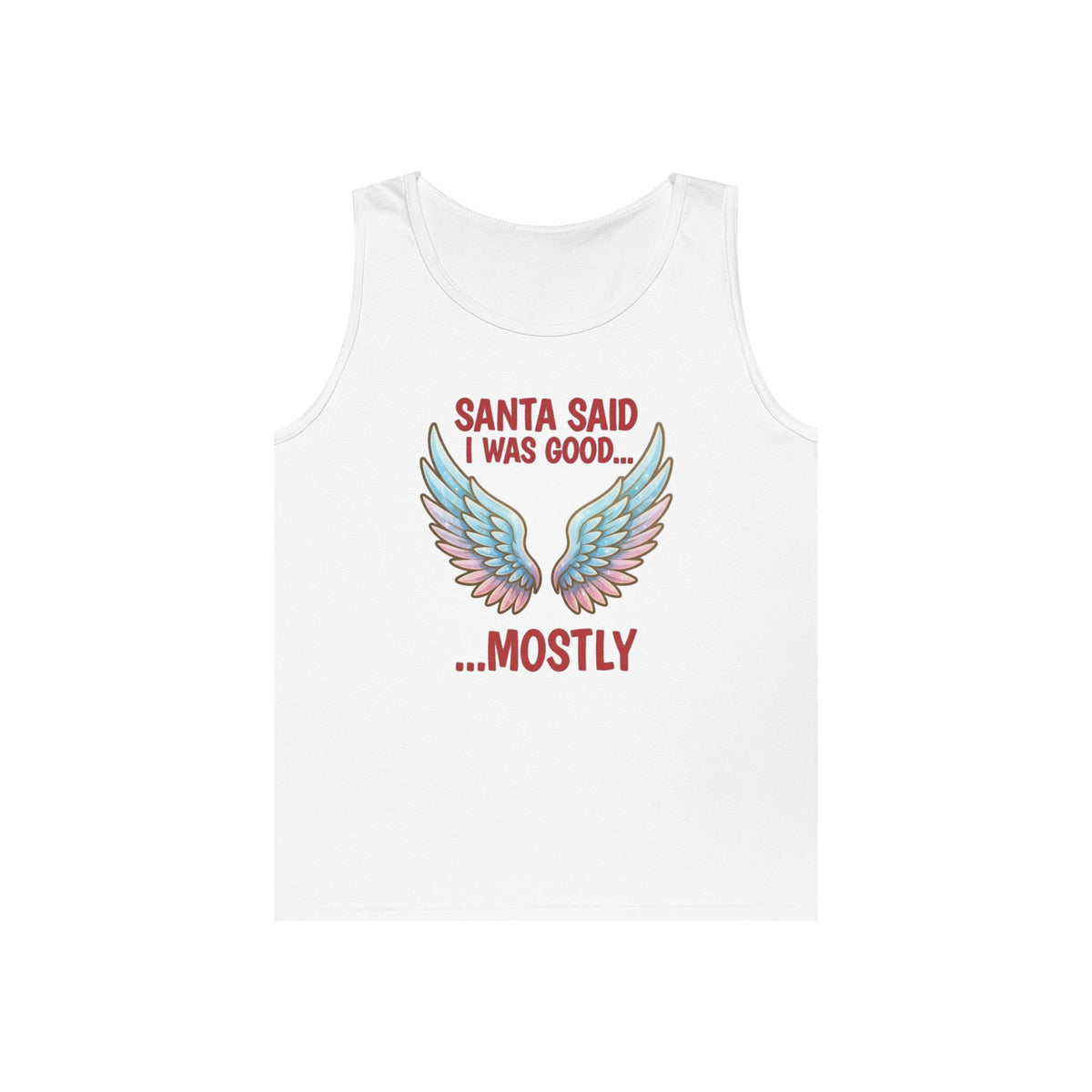 Color: White | Santa Said I Was Good Tank Top