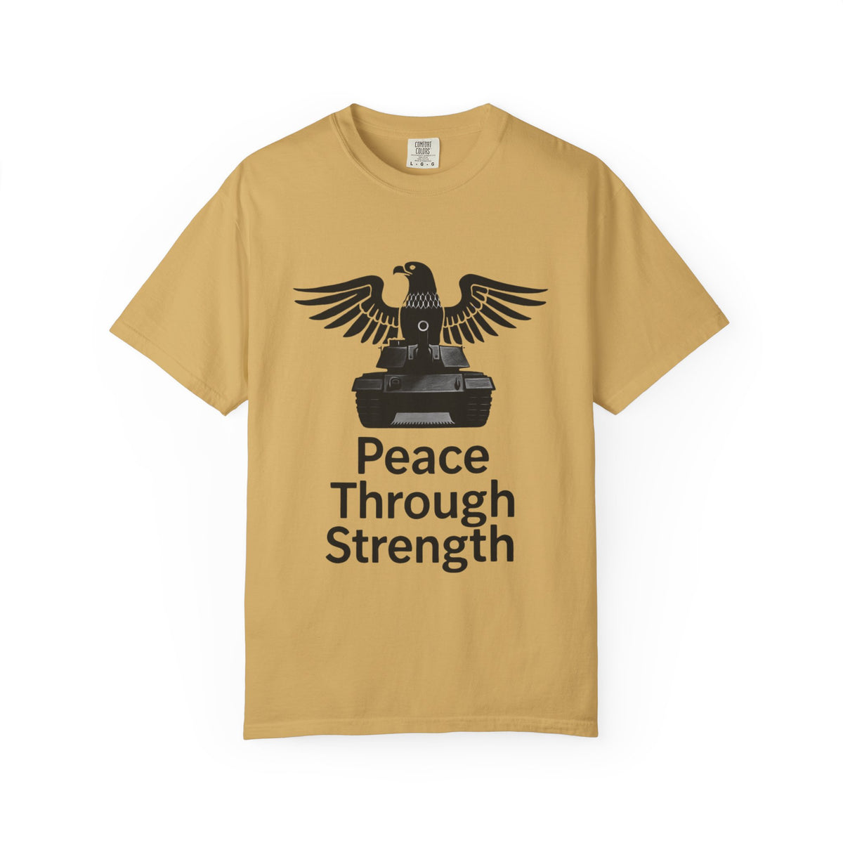 Color: Mustard | Peace Through Strength Unisex Garment-Dyed T-shirt