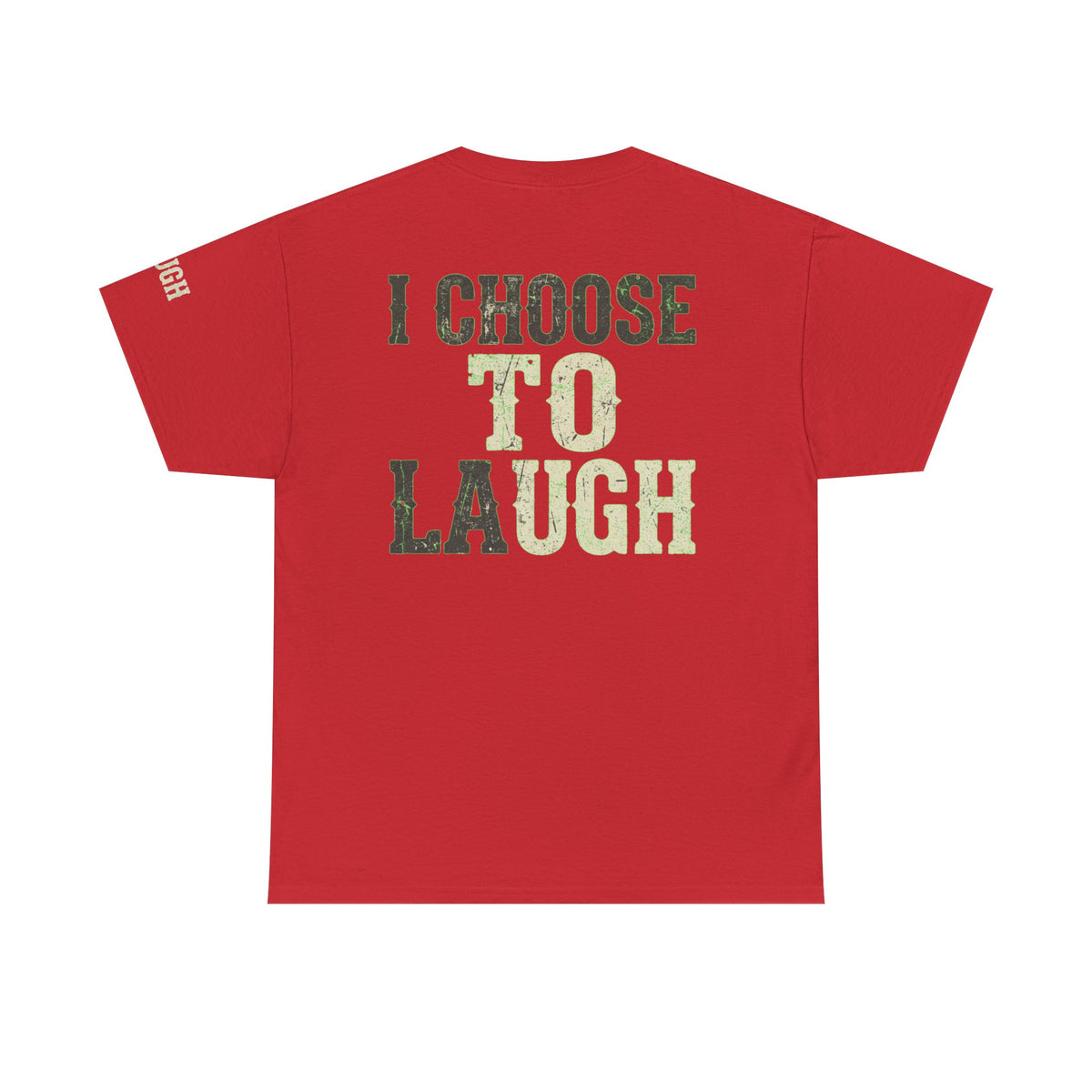 Color: Red | Choose to Laugh Premium Graphic Tee