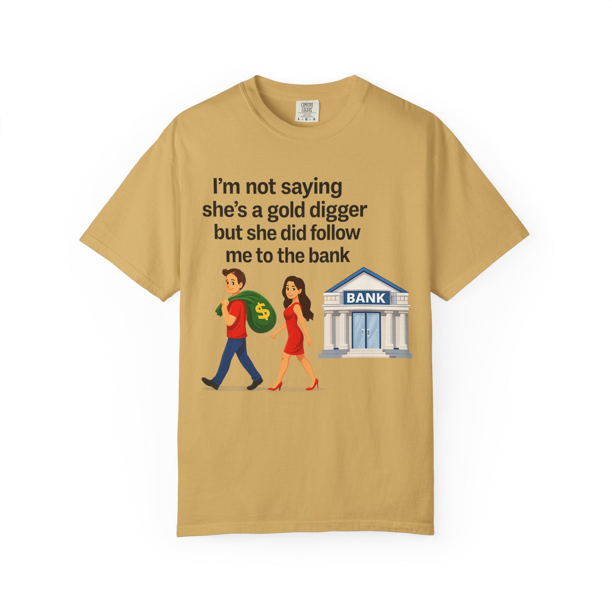 Color: Mustard | Gold Digger Unisex Garment-Dyed T-shirt