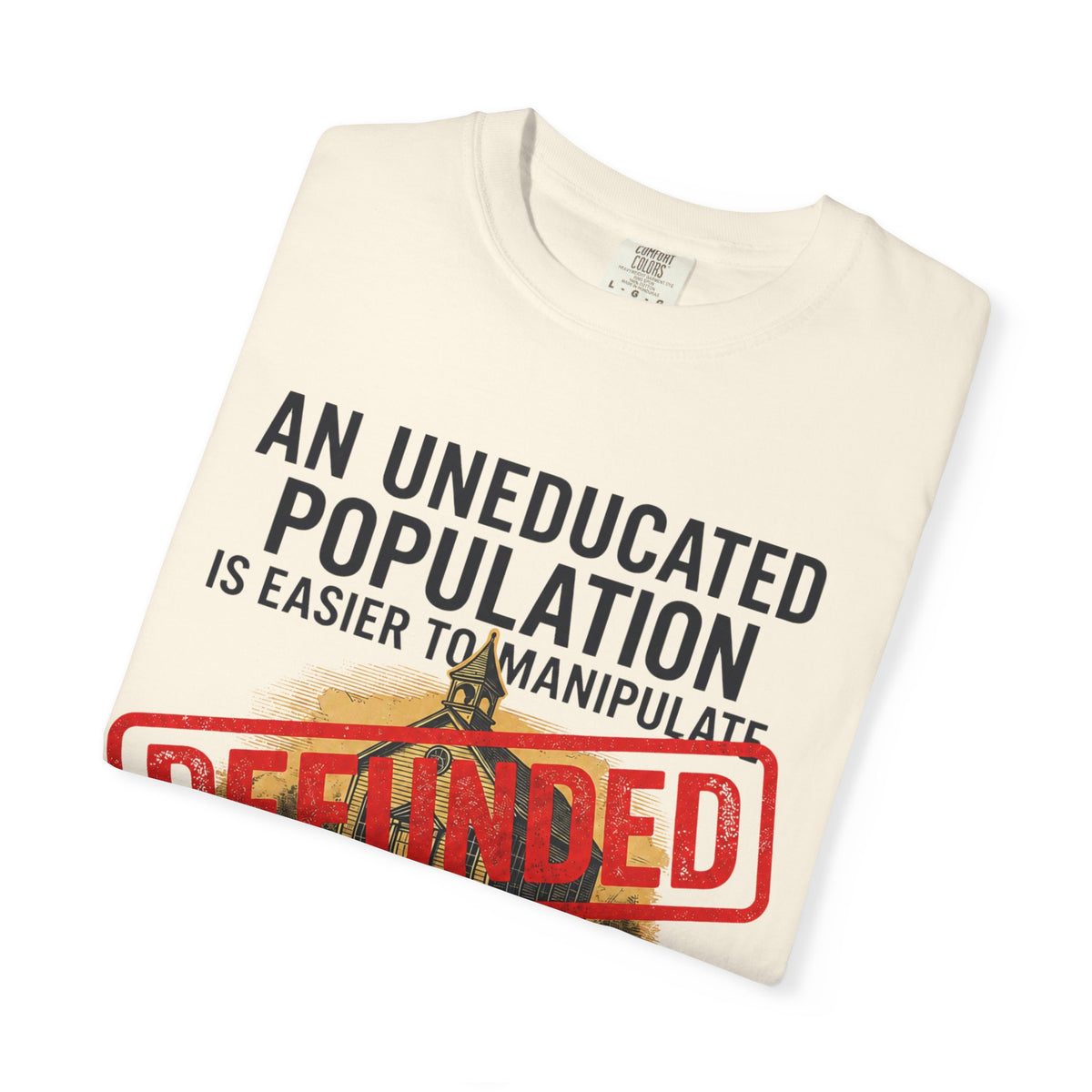 Protest Series - Fund Public Schools Unisex Garment-Dyed Tee