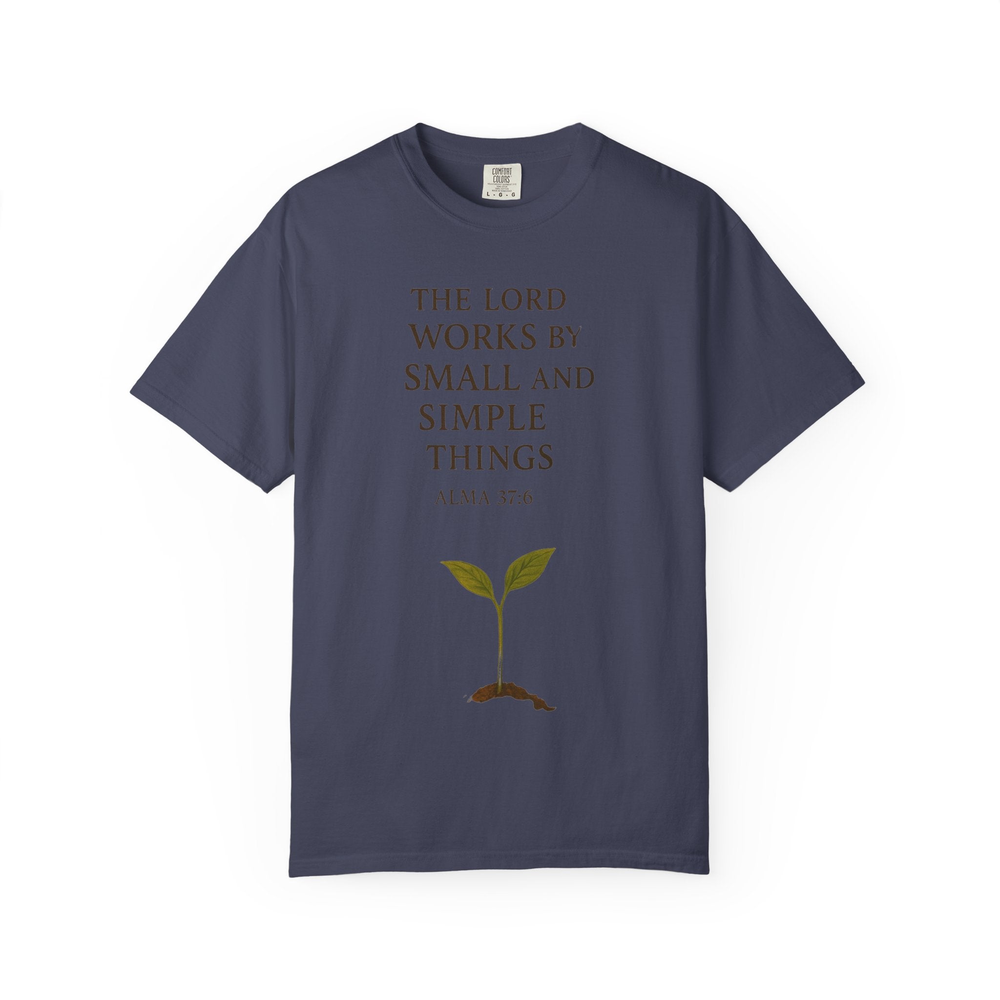"Small and Simple Things" Unisex Garment-Dyed T-shirt