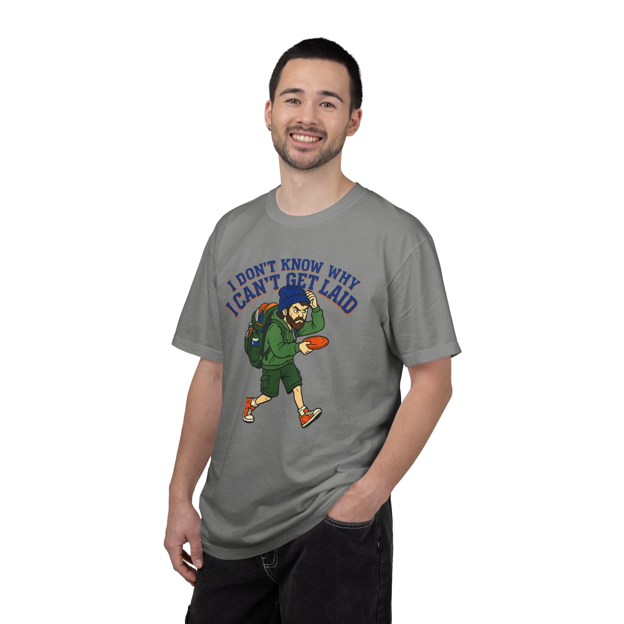 "Can't Get Laid" Unisex Garment-Dyed T-shirt
