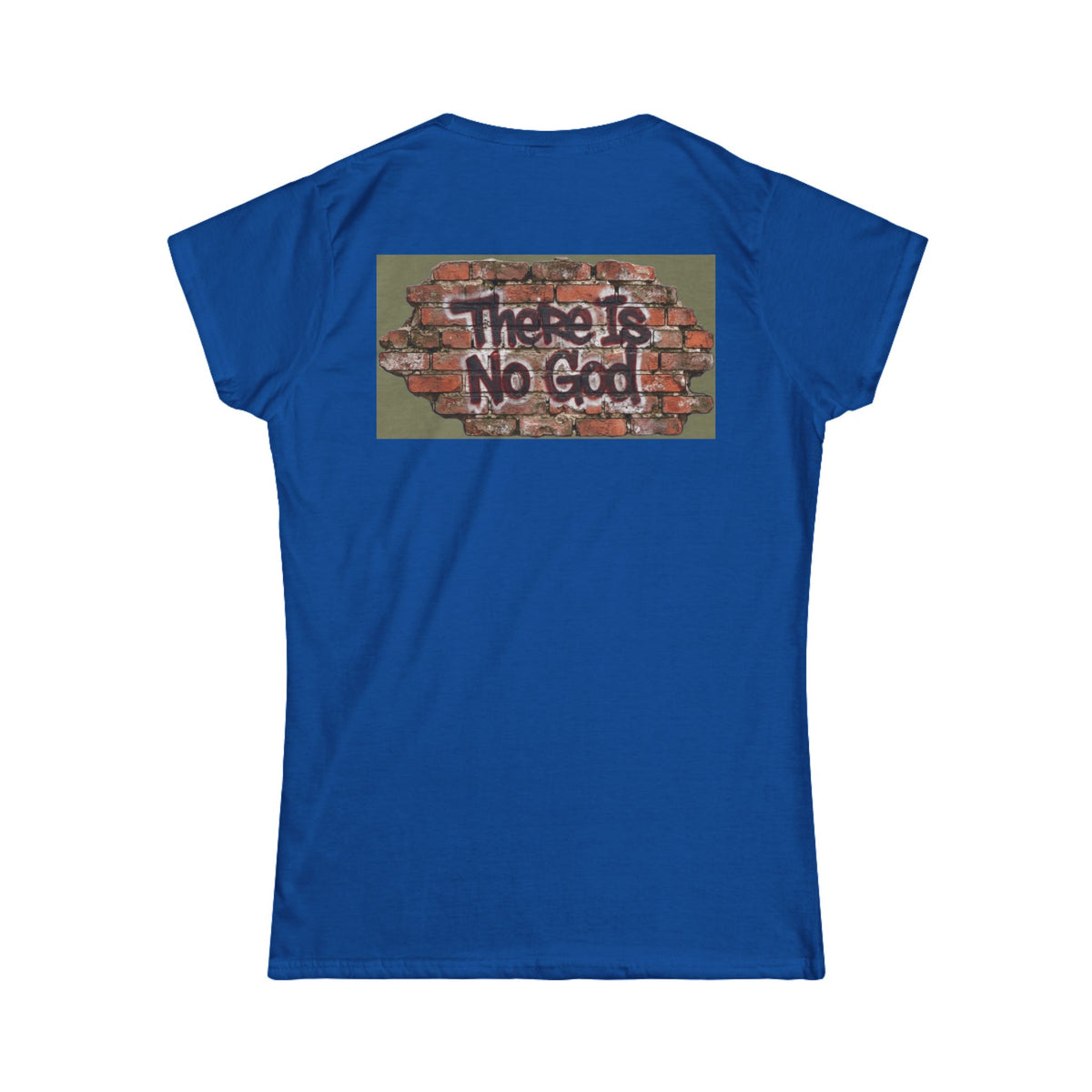 "There is No God" Women's Tee