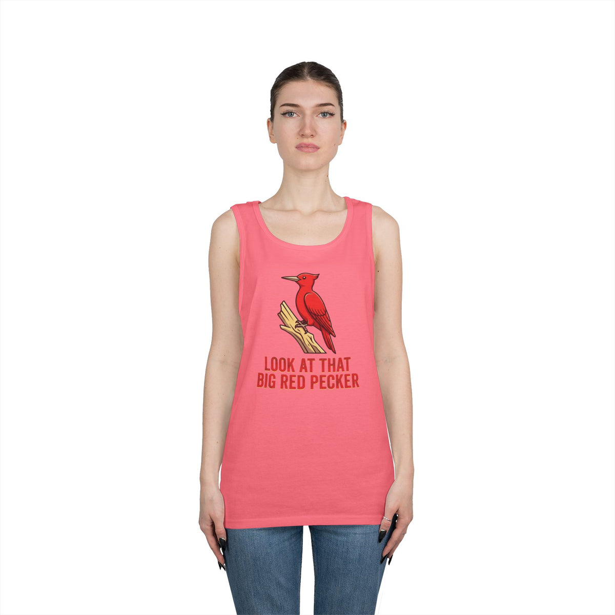 "Look At That Big Red Pecker" Tank Top