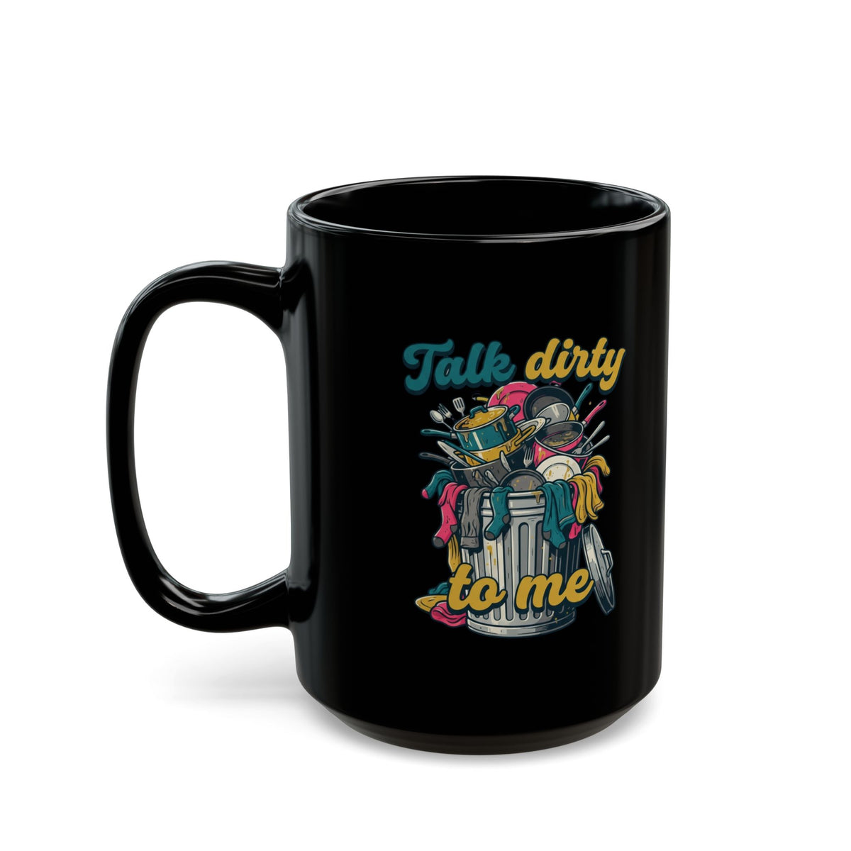 "Talk Dirty to Me" Black Ceramic Mug