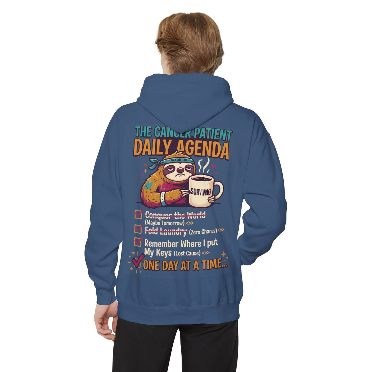 "Cancer One Day At A Time" Garment-Dyed Hoodie