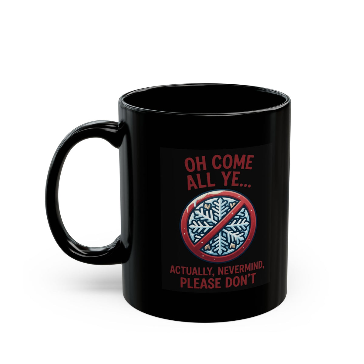 "Oh Come All Ye" Black Ceramic Mug