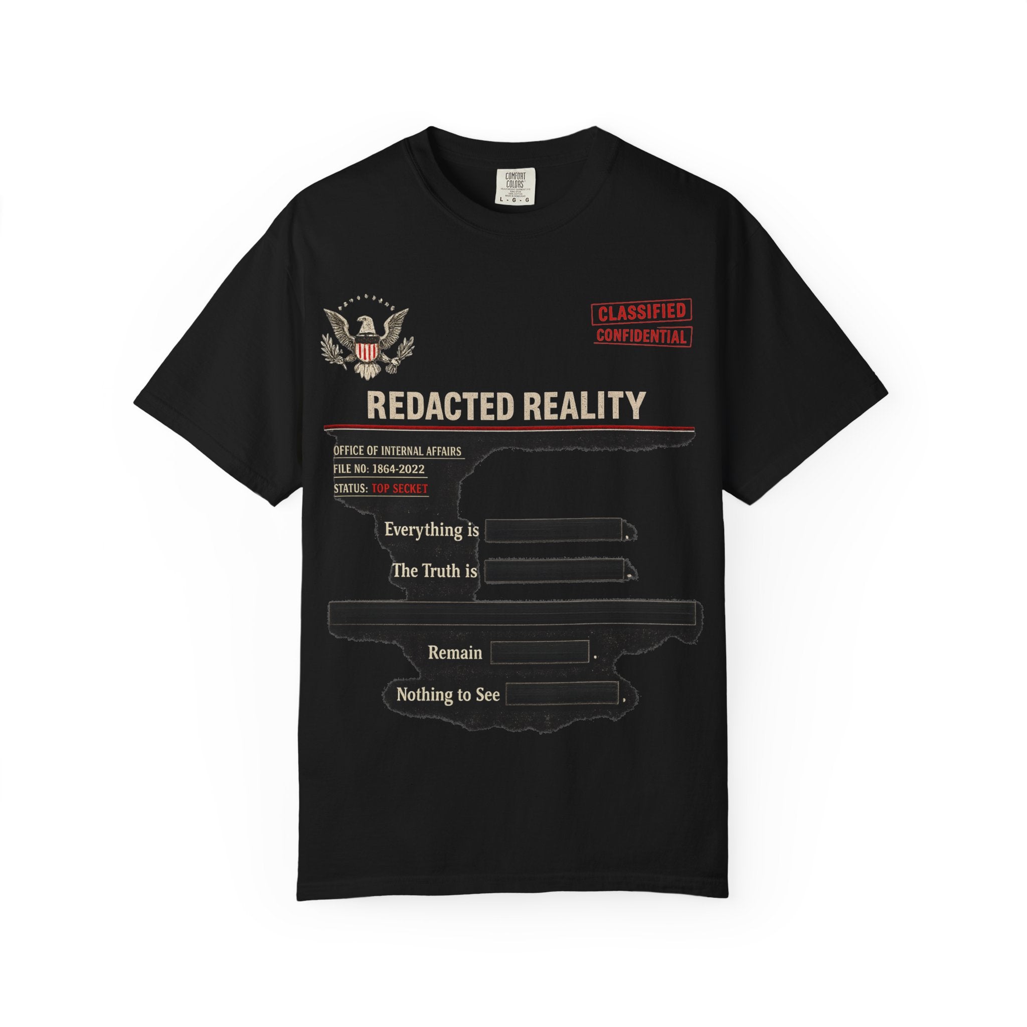 "[REDACTED] for Your Protection" Unisex Garment-Dyed T-shirt