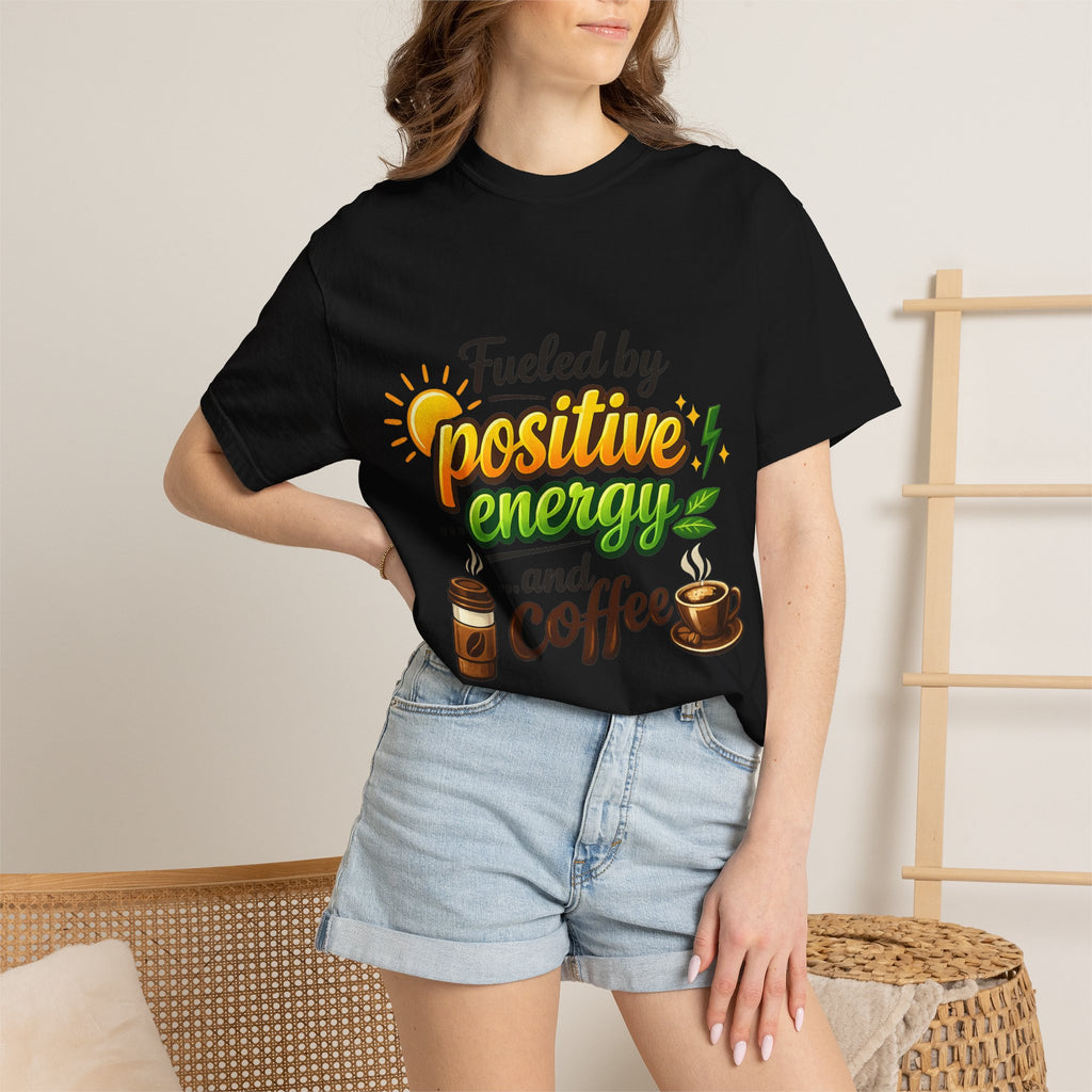 Coffee IS My Positive Energy | Garment-Dyed Tee — AttitudeShirts