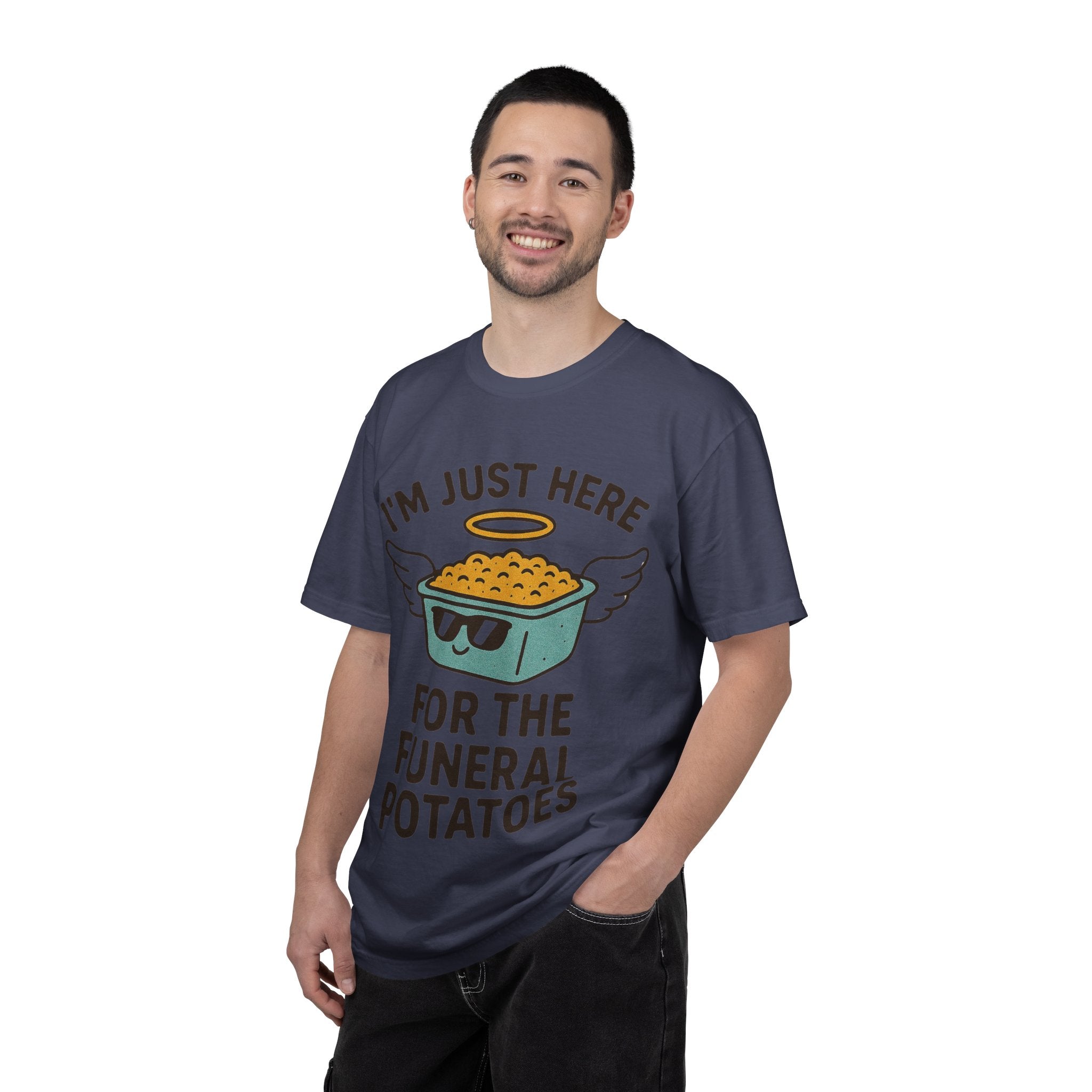 "I'm Just Here for the Funeral Potatoes"  Unisex Garment-Dyed T-shirt
