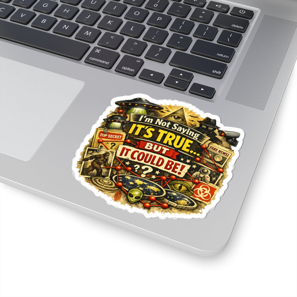 Just Sayin' Plausible Deniability Tee | Kiss-Cut Sticker — AttitudeShirts