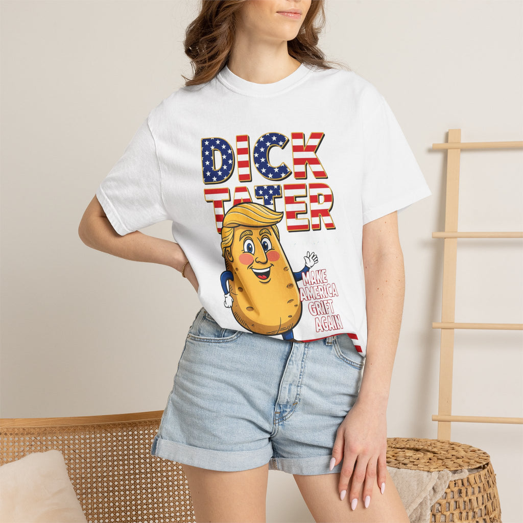 "The Dick Tater (Make America Grift Again)" Unisex Garment-Dyed T-shirt