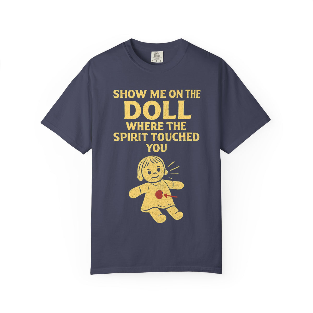 Color: Denim | Show Me On The Doll Unisex Garment-Dyed T-shirt