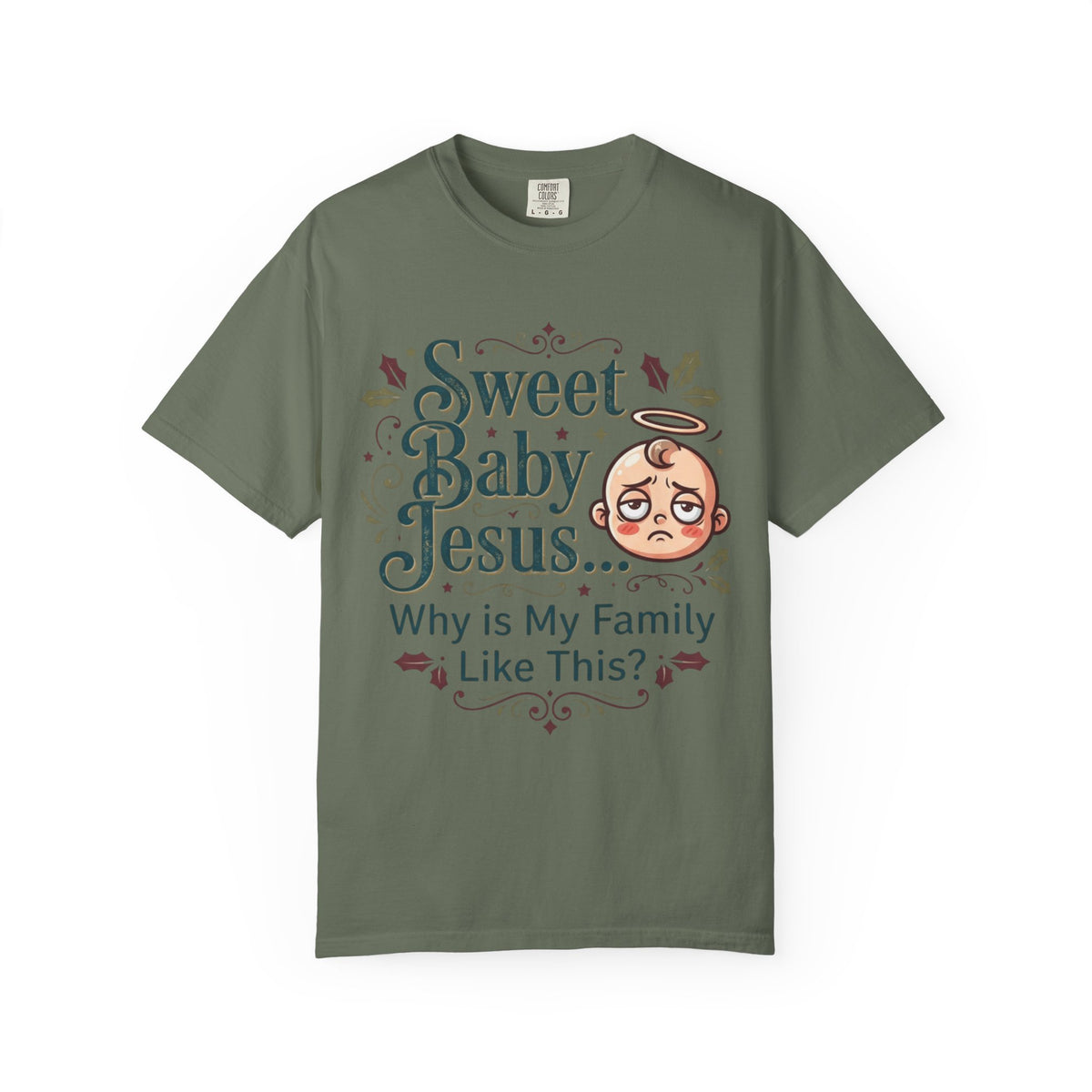 "Sweet Baby Jesus" Unisex Garment-Dyed Tee