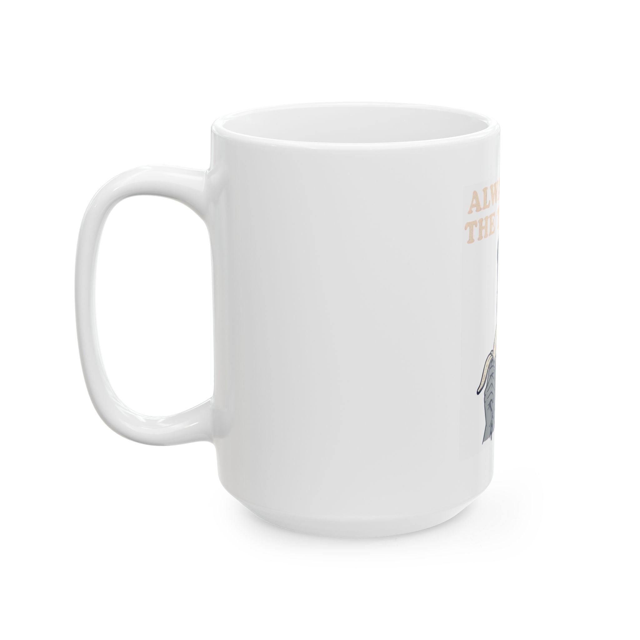 "Always Lick the Tip First" White Ceramic Mug