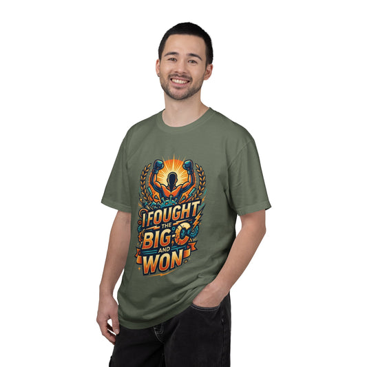"I Fought The Big C and Won" Unisex Garment-Dyed Tee