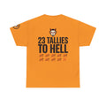 "Tallies to Hell" Premium Graphic Tee