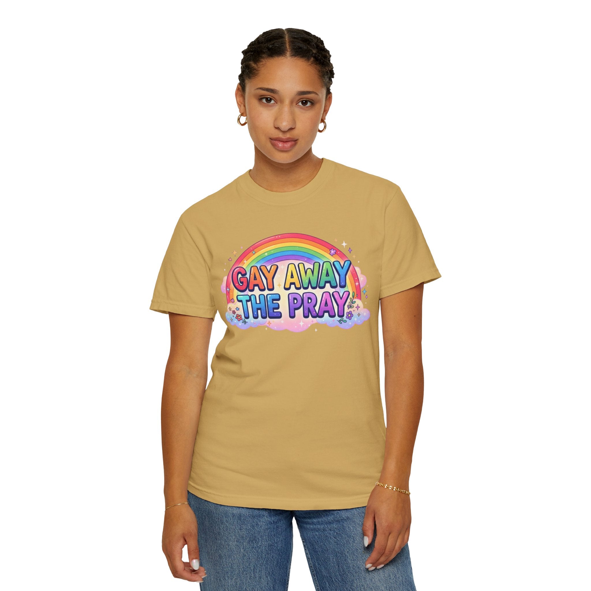 "Gay Away The Pray" Unisex Garment-Dyed Tee
