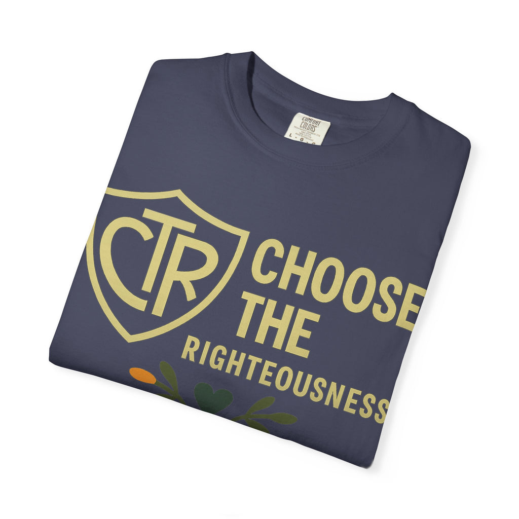 "CTR: Choose the Righteousness" Unisex Garment-Dyed T-shirt