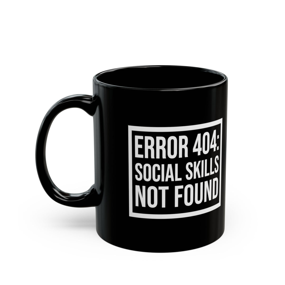 "Social Skills Not Found" Black Ceramic Mug
