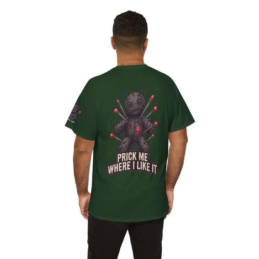 "Prick Me Where I Like It" Premium Graphic Tee