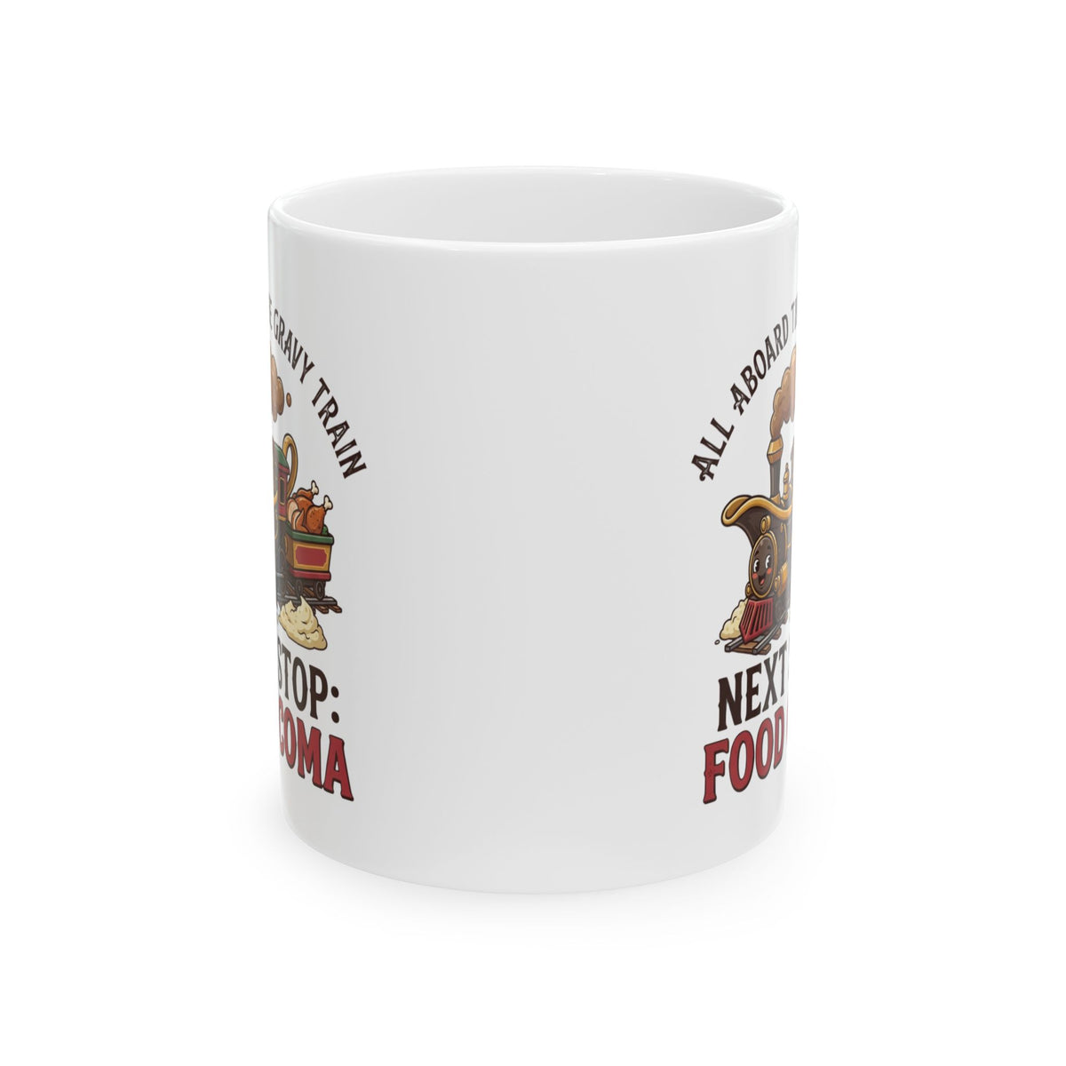 "Next Stop Food Coma" White Ceramic Mug