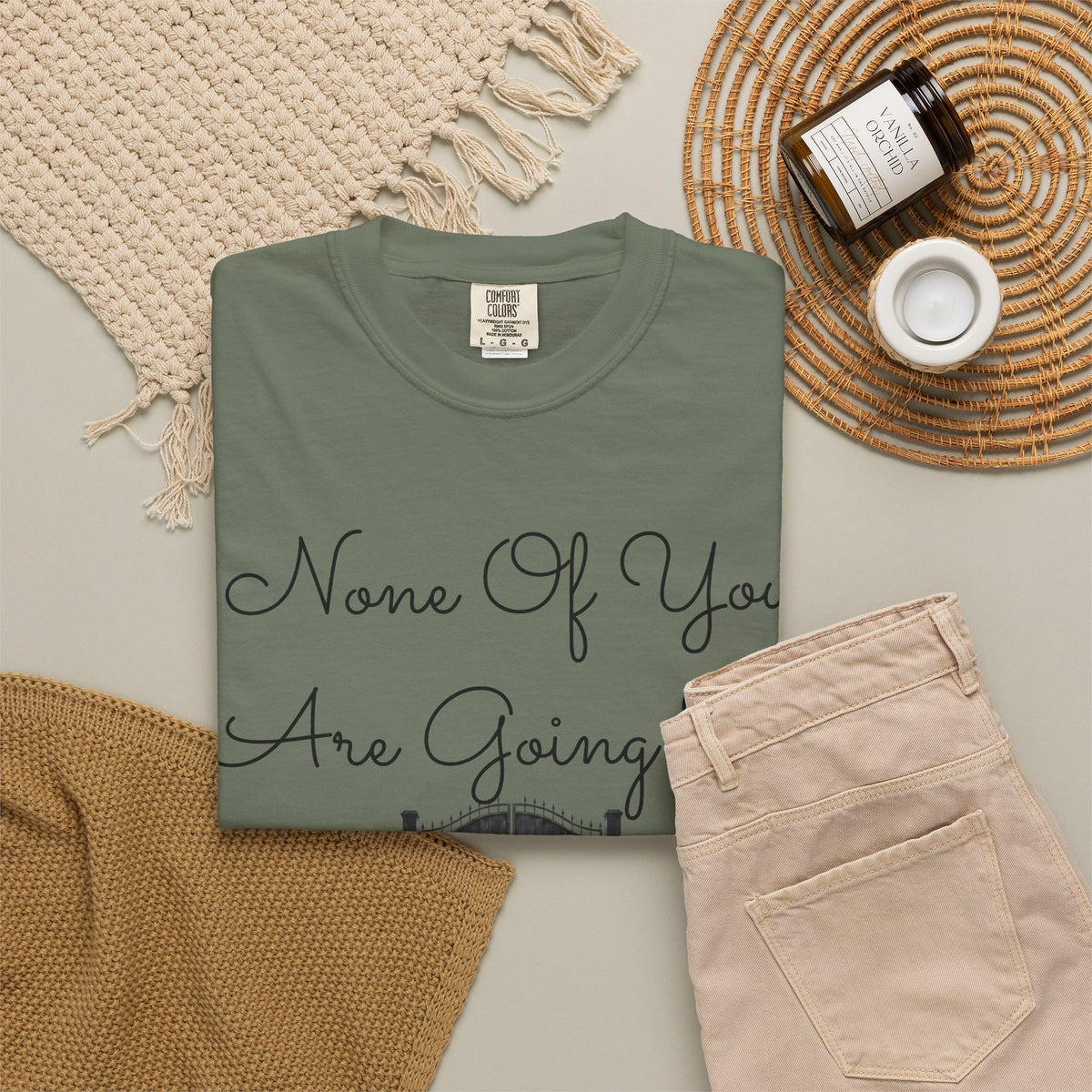 "None of You Are Going to Heaven" Unisex Garment-Dyed Tee