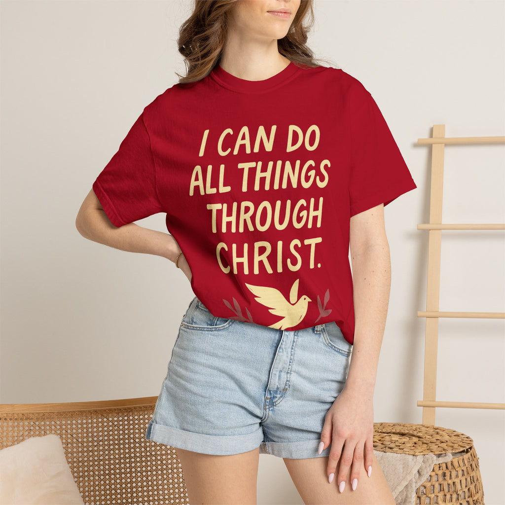 “I Can Do All Things Through Christ – Philippians 4:13” Unisex Garment-Dyed T-shirt