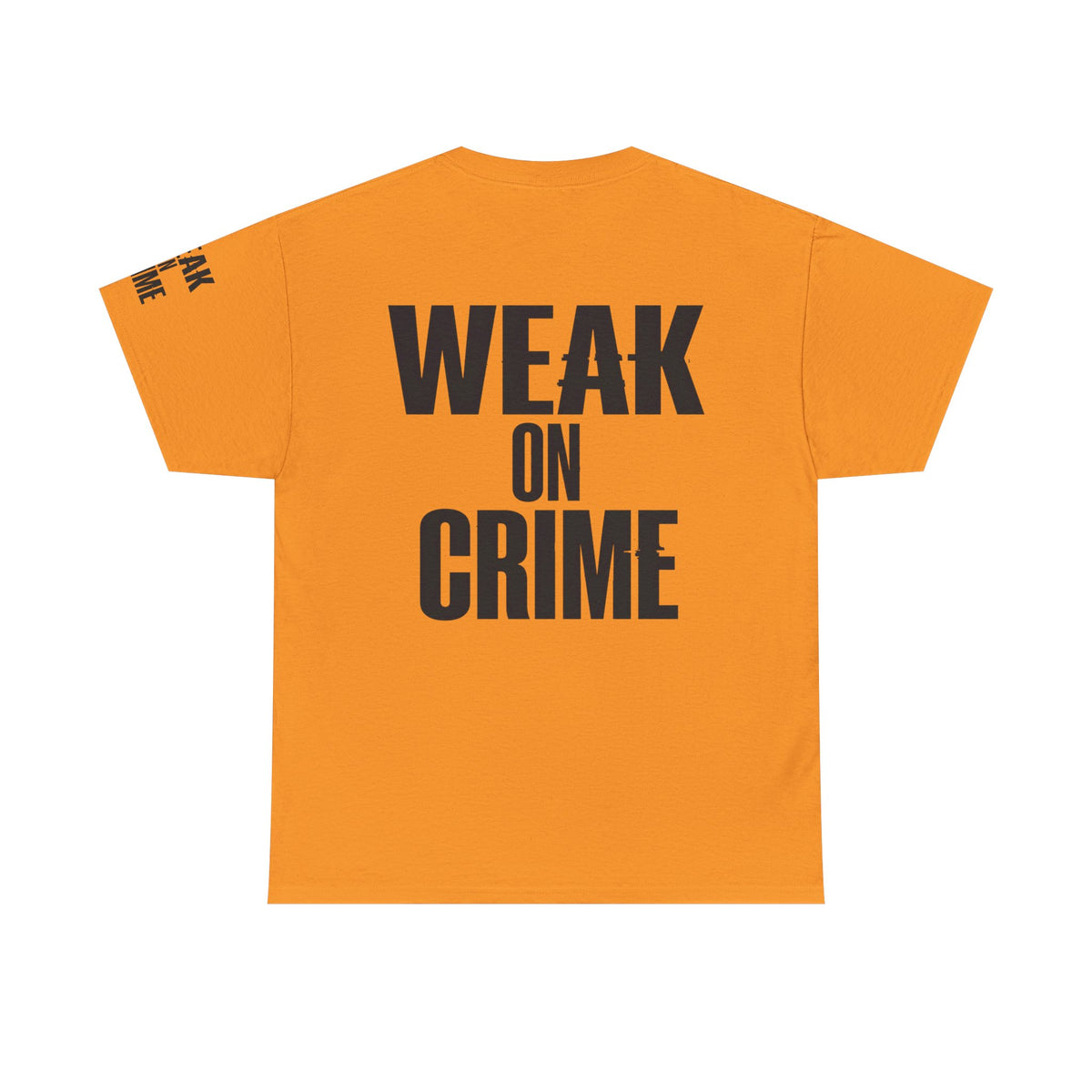 Color: Tennessee Orange | Weak On Crime Premium Graphic Tee