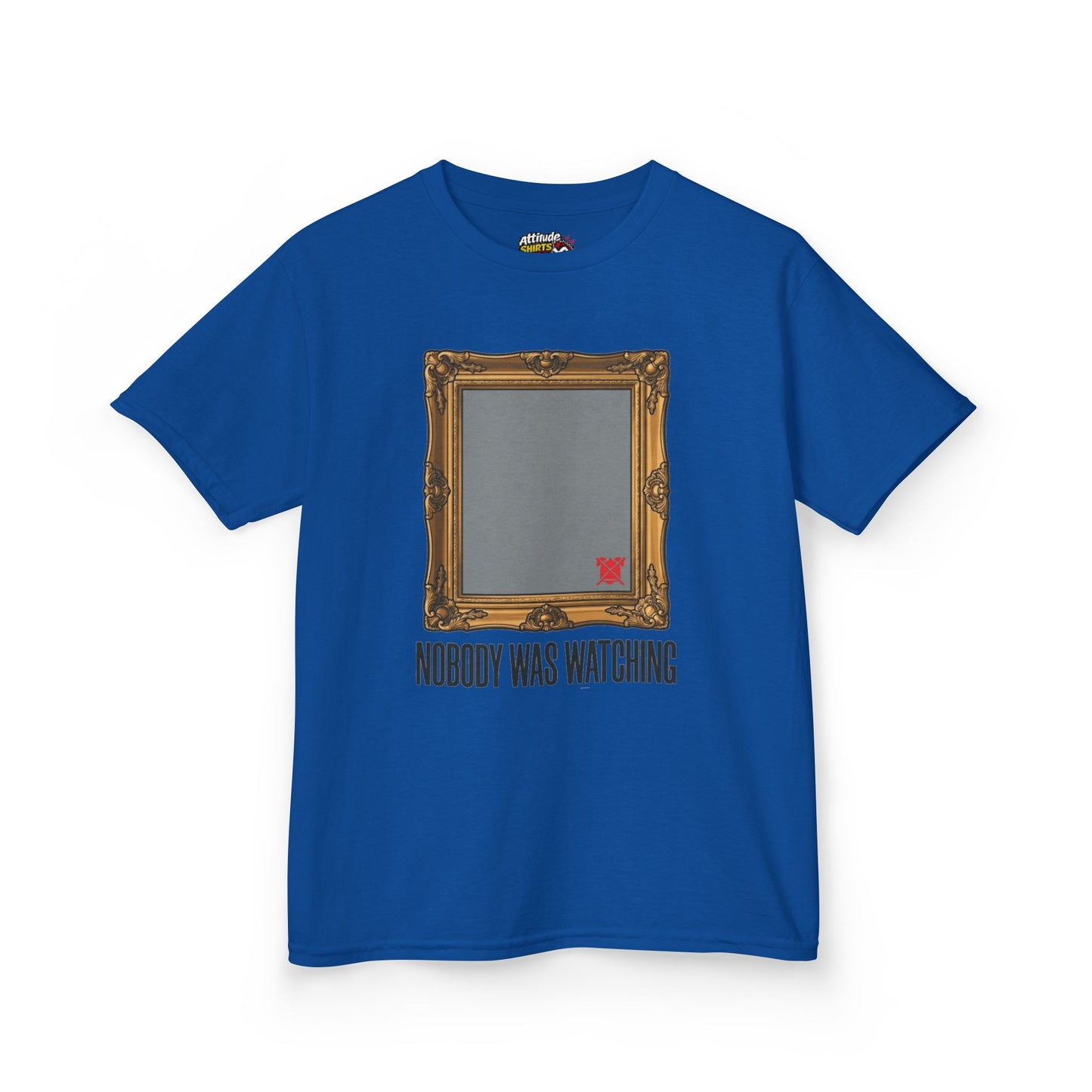 "Nobody Was Watching" Kids Tee