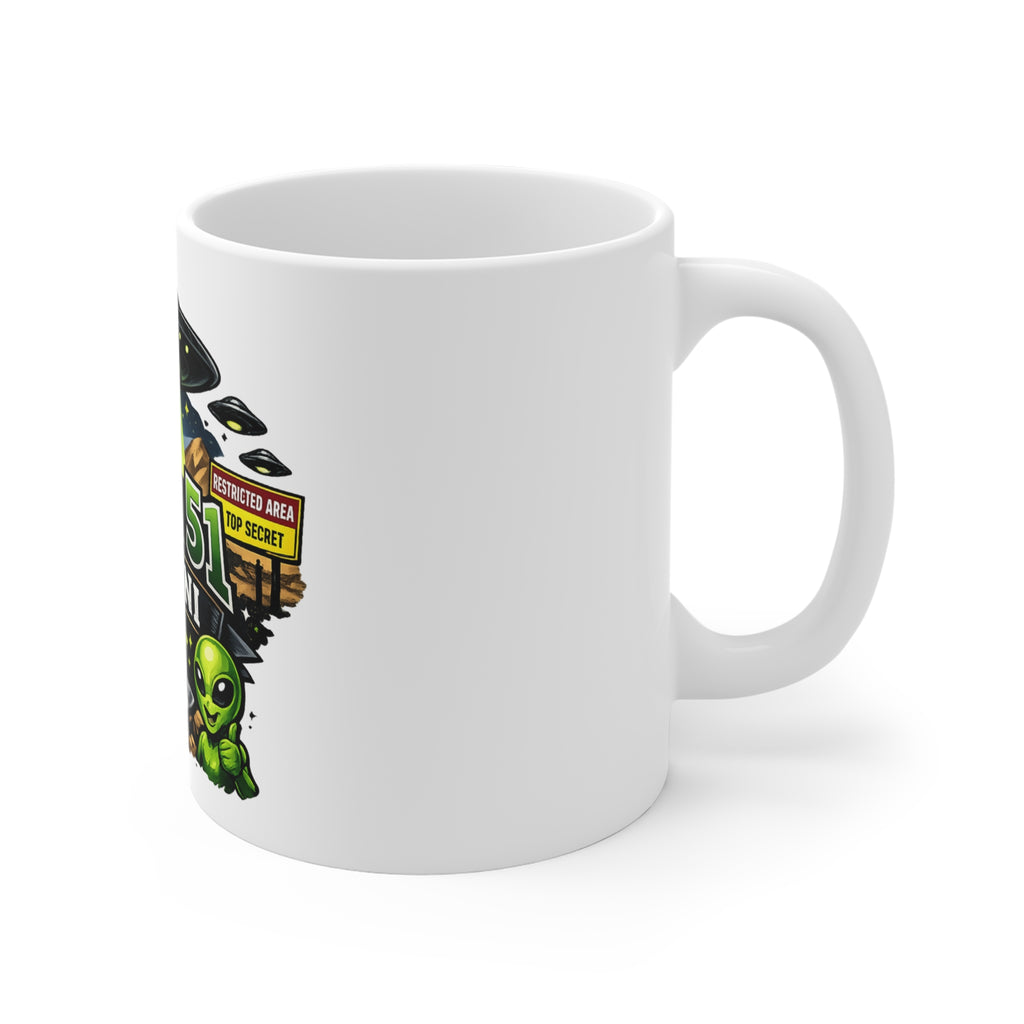 Area 51 Alumni - They Can't Prove I Wasn't There | 11oz Mug