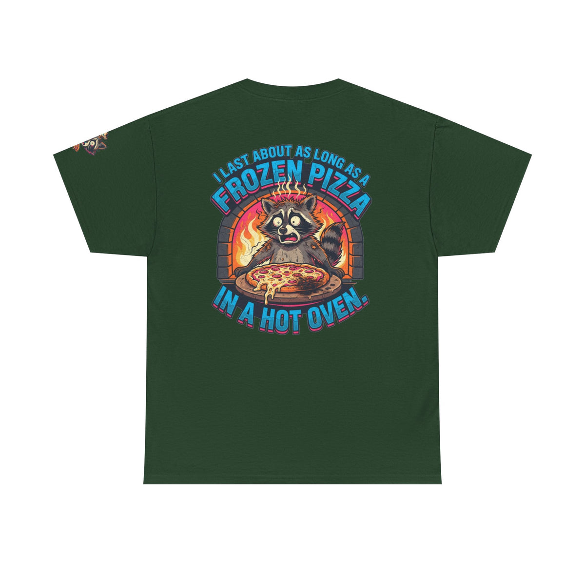 Color: Forest Green | Frozen Pizza in a Hot Oven Premium Graphic Tee
