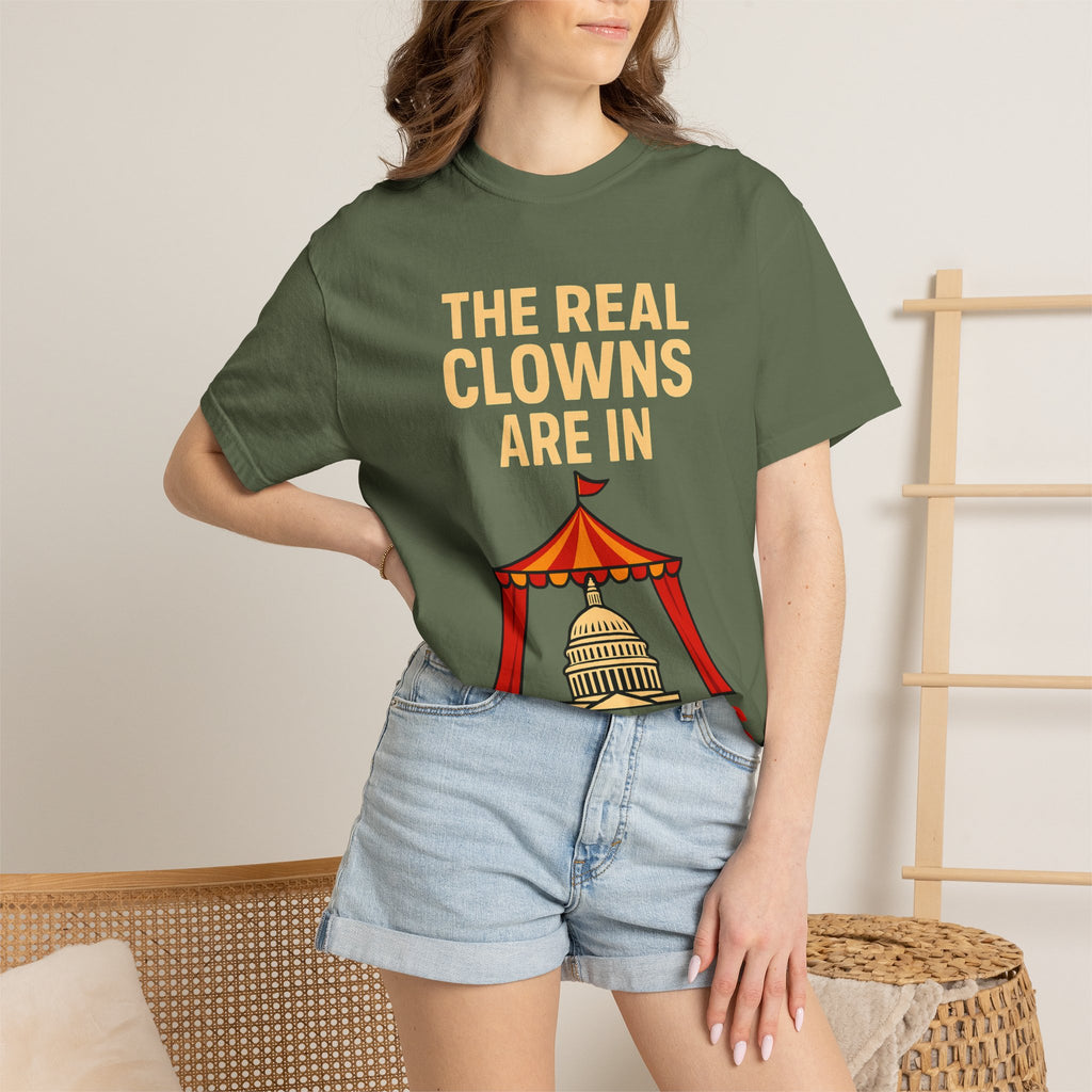 "The Real Clowns Are In Congress" Unisex Garment-Dyed T-shirt